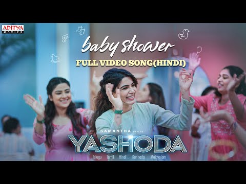 Baby Shower (Hindi) Full Video Song | Yashoda Songs | Samantha | Manisharma | Aditya Movies