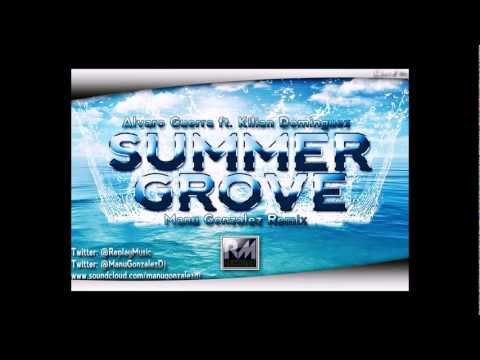 Alvaro Guerra & Kilian Dominguez - Summer Groove (Manu Gonzalez Remix)
