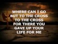 To the Cross