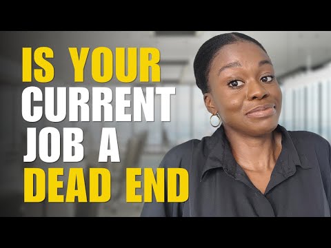 6 Signs Your Current Job Is a Dead End! | Toxic Work Environment & When to Quit