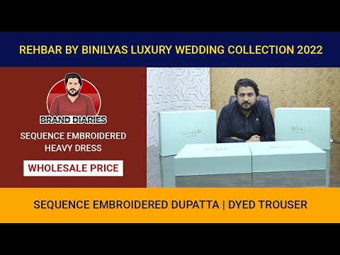 Rehbar By Binilyas Luxury Wedding Collection 2022 - Sequence Embroidered Dress | Brand Diaries