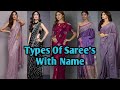 24 Different types of Saree's In india & their Name | Fashinable & Traditinal Saree's