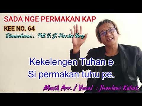 KEE 64 - Jhonlewi Keliat. SADA NGE PERMAKAN KAP.