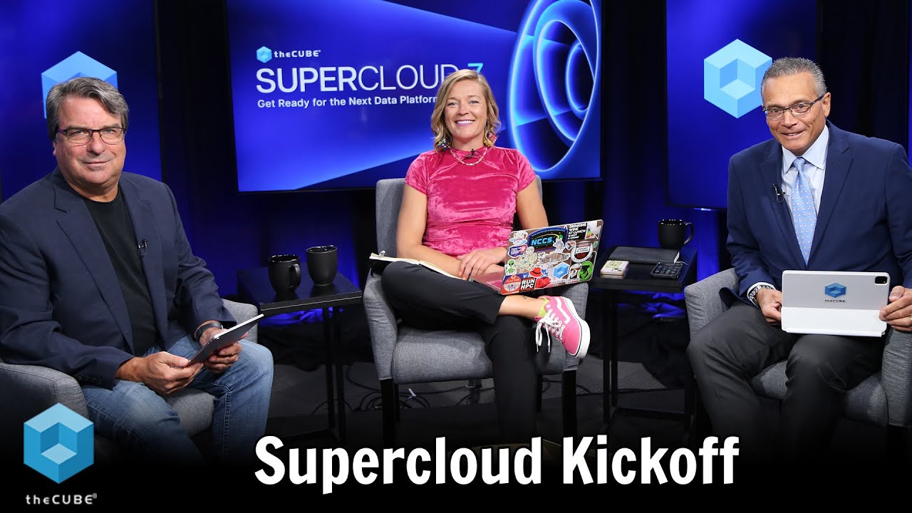 Supercloud 7 Kickoff Segment