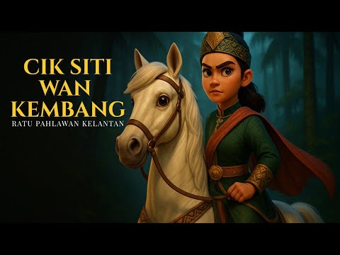 Cerita Rakyat Kelantan Cik Siti Wan Kembang | Cerita Kanak-Kanak @PelangiTeladan