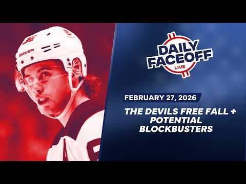 The Devils' Free Fall Continues & a Look at Potential Blockbuster Trades | Daily Faceoff Live