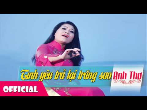 Thể hiện bởi Anh Thơ