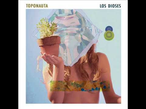 Toponauta - Los Dioses (2016) EP completo