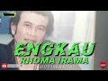 ENGKAU. RHOMA IRAMA ( lirik )