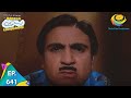 Taarak Mehta Ka Ooltah Chashmah Episode 641 Full Episode