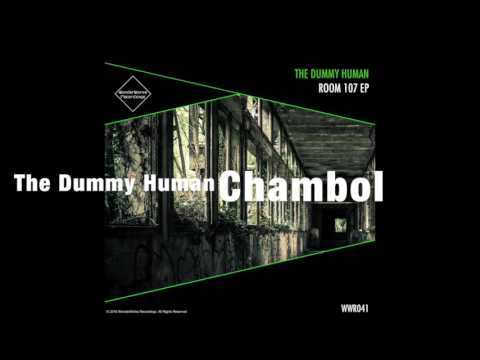 The Dummy Human - Chambol - WonderWorks Recordings (July 15 -2016)