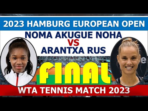 N. Akugue Noha vs. Arantxa Rus | 2023 Hamburg european open