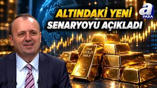 Altın Fiyatları Hangi Seviyeleri Görecek? İsmail Güner Açıkladı | A Pa