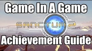 Sanctum 2: Game In A Game Achievement Guide