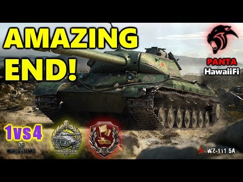 World of Tanks - WZ-111 model 5A - 11K Damage 8 Kills - 1vs4 - AMAZING END!