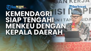 Kemendagri Siap Mediasi Menkeu Purbaya dan Kepala Daerah soal Data APBD Mengendap Rp234 Triliun
