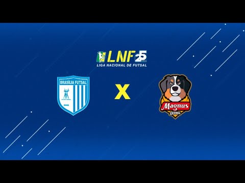 Liga Futsal - Brasília Futsal x Magnus Sorocaba - AO VIVO