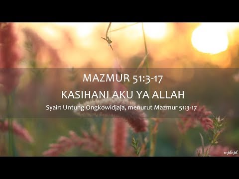 Mazmur 51:3-17 Kasihani Aku ya Allah - GKI Coyudan (Lyric Video)