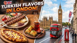 Londra’da Türk Lezzetleri 🇹🇷 | London’s Best Turkish Food Tour 🇬🇧🔥