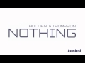 Holden & Thompson - Nothing (Silver City ...