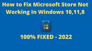 How to Fix Microsoft Store Not Working In Windows 10,11,8||100% Fix Microsoft Store Not Opening 2022