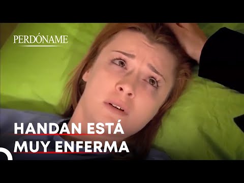 Handan Volvió De La Muerte - Perdóname 29