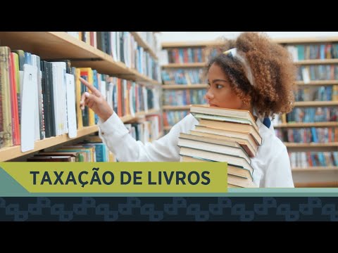 Por Dentro das Comissões: Taxação de livros