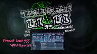 Download lagu Singke Funkot  Pernah Sakit Azmi 955 VDP ft Gugun Remix™ mp3