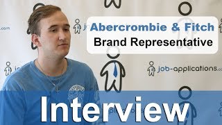 Abercrombie & Fitch Interview - Brand Representative