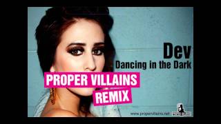 Dancing in the Dark (Proper Villains Remix)