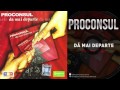 Proconsul - Pentru Tine | Piesa Oficiala 