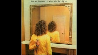 Roger Daltrey:-&#39;One Man Band&#39;