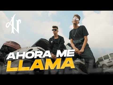 Adexe y Nau - Ahora me llama (Videoclip Oficial)