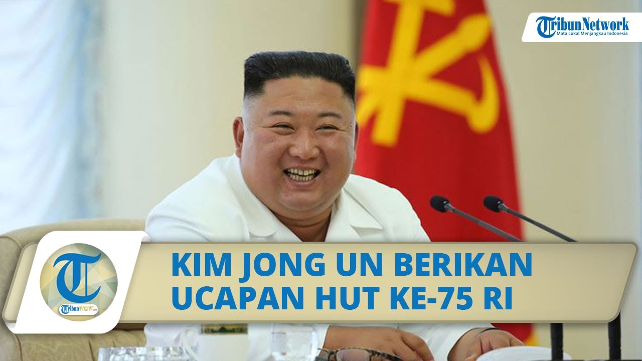 Pemimpin Korea  Utara  Kim Jong Un Turut Berikan Ucapan 