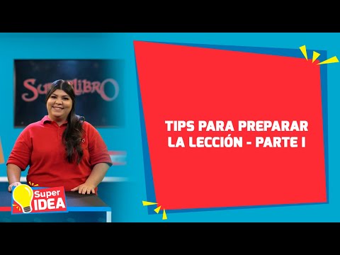 Superlibro │Super Idea │ Tips para preparar una lección