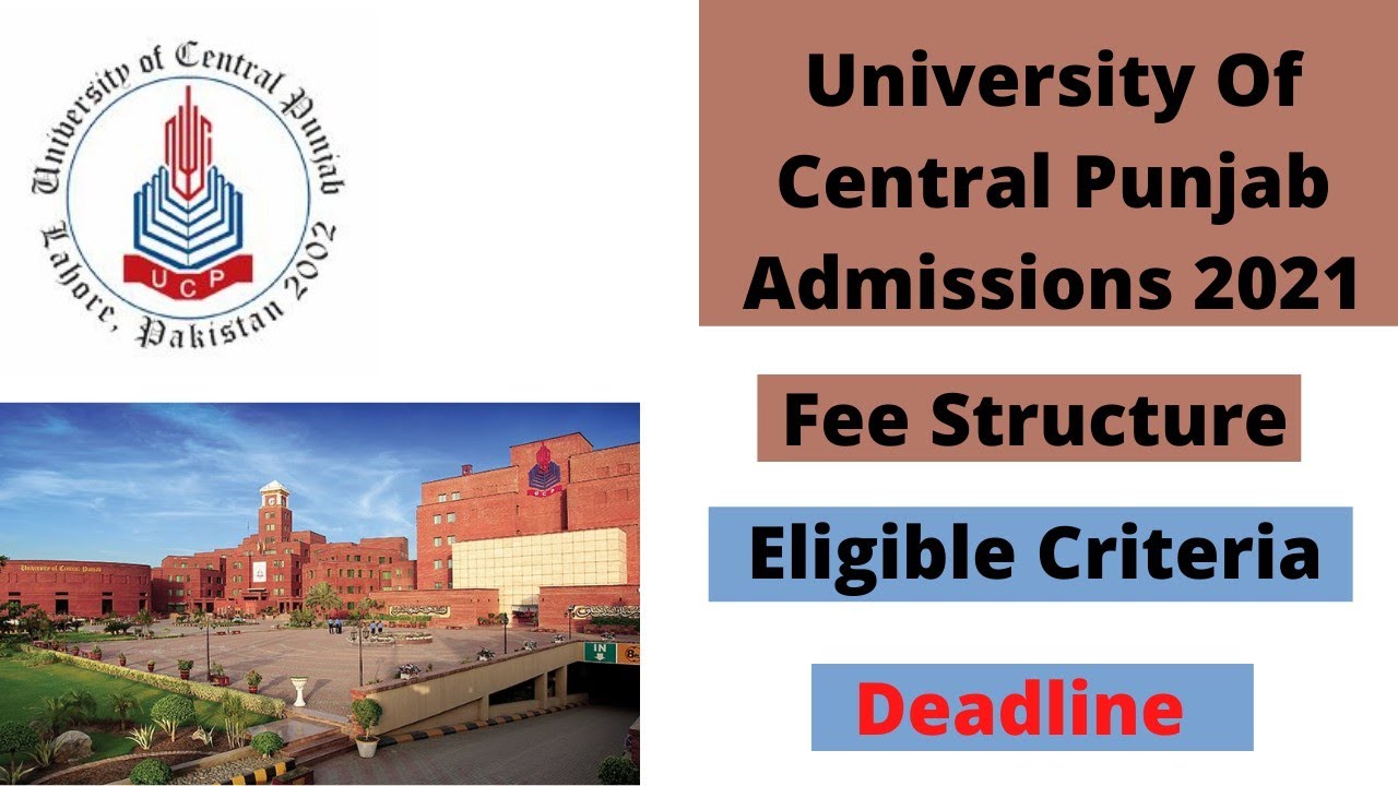 University Of Central Punjab UCP Admissions 2021| How To Appl