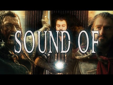 The Hobbit - Sound of Thorin Oakenshield