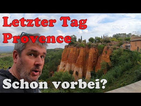 Provence - Letzter Tag in Ocker  - lohnt sich Le Sentier des ocre in Roussilon und Rückfahrt