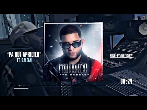 JayB Prodigy ft Balean - Pa Que Aprieten (Visualizer)