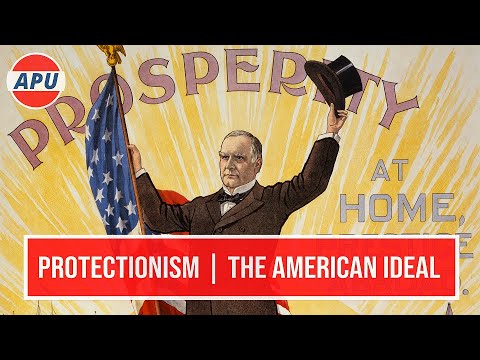 Protectionism | The American Ideal