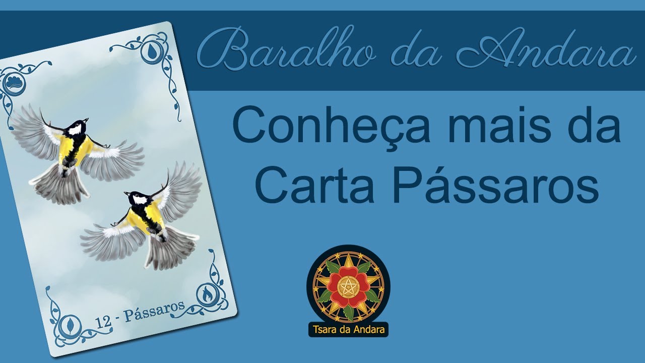 Pássaros no Baralho da Cigana Andara / Carta 12