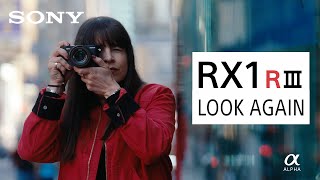 Video thumbnail for RX1R III: “Look Again” | Sony Alpha Universe by Sony I Alpha Universe