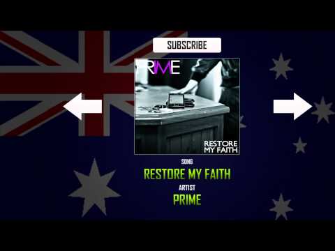 Restore My Faith - Prime (Aussie Hip Hop)