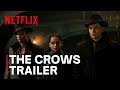 Shadow and Bone | The Crows Trailer | Netflix