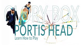 How to Play Glory Box by Portishead