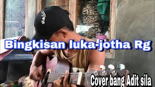 Download lagu Bingkisan luka - jotha Rg |[cover bang Adit sila]| mp3