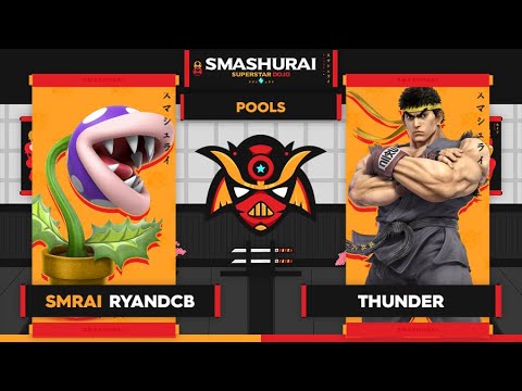 Smashurai: Superstar Dojo - SMRAI | RyanDCB (Piranha Plant) Vs. THUNDER (Lucina/Ryu) Pools