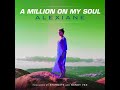 Alexiane - A Million On My Soul (Orffee + Abele 2018 Remix) Alexiane - A Million On My Soul (Orffee + Abele 2018 Remix)