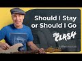 Should I Stay Or Should I Go By The Clash Easy Guitar Lesson