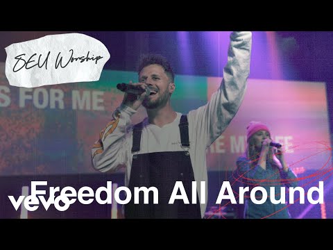 SEU Worship - Freedom All Around (Live) ft. David Ryan Cook